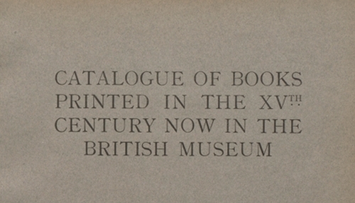 Catalogue descriptions of the Incunabula Collection at the British Library Miniature